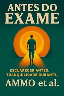 Livro ANTES DO EXAME: Esclarecer antes. Tranquilidade durante.