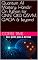 Livro Quantum AI Mastery: Hands-On Python for QNN, QKD, QSVM, QAOA & Beyond