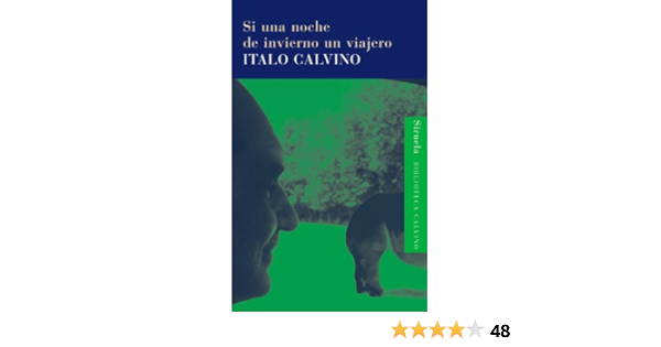Si una noche de invierno un viajero (Biblioteca Italo Calvino ...