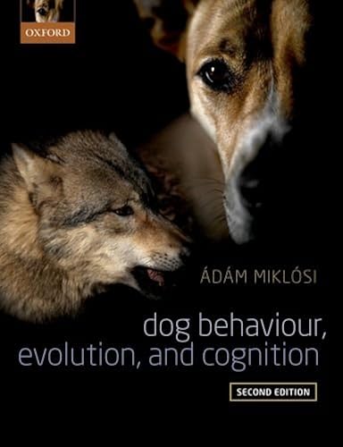 Download Dog Behaviour, Evolution, and Cognition PDF