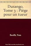 Image de Durango, Tome 3 : Piège pour un tueur