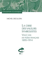 La  crise des valeurs symbolistes