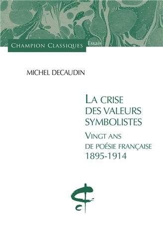 La  crise des valeurs symbolistes