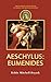 Aeschylus: Eumenides (Companions to Greek and Roman Tragedy)
