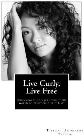 Live Curly, Live Free: Unlocking the Secrets Behind the World of Beautiful Curly Hair