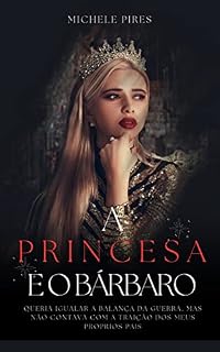 Livro A princesa e o Bárbaro