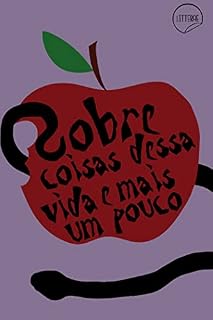 Livro Sobre coisas dessa vida e mais um pouco