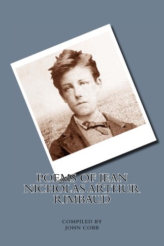 Poems of Jean Nicholas Arthur Rimbaud
