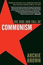 The Rise and Fall of Communism