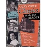 Grand Ole Opry Video Collection: Honkey-Tonk Heroes
