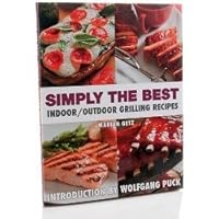 Simply the Best: Indoor/Outdoor Grilling Recipes Cookbook 0615510272 Book Cover