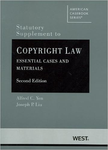 Amazon Com Statutory Supplement To Copyright Law Essential Cases And Materials American Casebook Series 9780314280084 Yen Alfred Liu Joseph Books