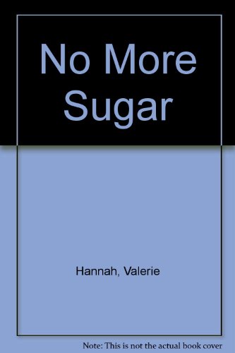 No More Sugar