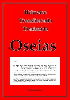 Livro Oséias: Hebraico - Transliterado - Traduzido.