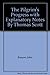 The Pilgrim's Progress with Explanatory Notes By Thomas Scott by 