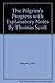 The Pilgrim's Progress with Explanatory Notes By Thomas Scott by 