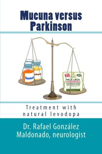 Mucuna versus Parkinson: Treatment with natural levodopa