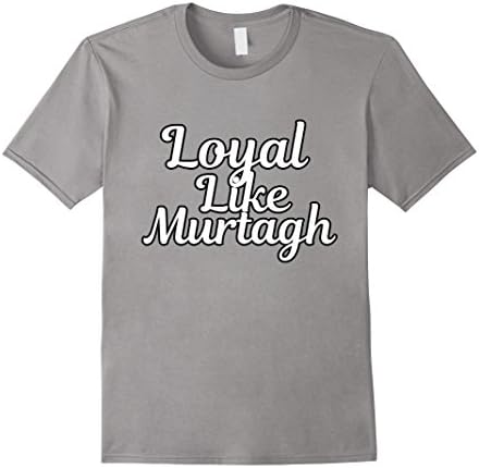Men's Loyal Like Murtagh T-Shirt XL Slate