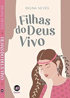 Livro Filhas do Deus vivo: em conexão com Deus