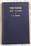 The Paths of Life and Other Addresses
