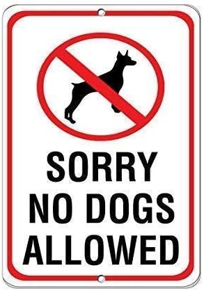 funny no dogs allowed signs