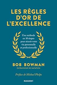 Les règles d'or de l'excellence