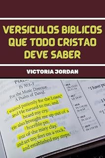 Livro Versículos Bíblicos Que Todo Cristão Deve Saber: Passagens Bíblicas Essenciais para Cristãos De todas as denominações para memorizar Em diferentes situações