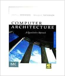 Computer Architecture: A Quantitative Approach - International Edition ...
