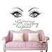 Beauty Eyes Wall Decals Beauty Salon Girl Eyes Quote A Girl Shoud Be Two Things Classy and Fabulous Art Vinyl Bedroom Decoration Make Up Vinyl Stickers NY-380 (57X80CM, Black)