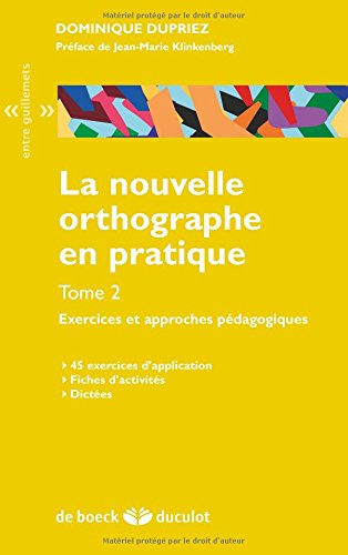 La  nouvelle orthographe en pratique
