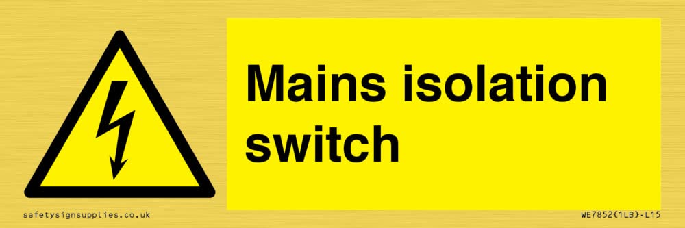 Mains isolation switch Sign - 150x50mm - L15