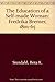 The Education of a Self-Made Woman, Fredrika Bremer, 1801-1865 by
