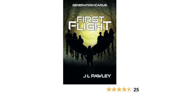 Amazon Com First Flight Generation Icarus Volume 1 9780473267551 Pawley J L Books