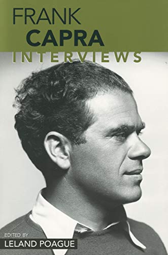 Frank Capra: Interviews (Conversations With Filmmakers Series) by