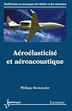 Image de Aeroelasticite et aeroacoustique (French Edition)