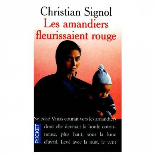 Les  Amandiers fleurissaient rouge