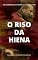 Livro O riso da hiena (Novo romance da Revolução Mexicana)