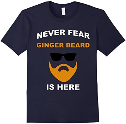 Men's Never Fear Ginger Beard Is Here Funny T-Shirt Large Navy