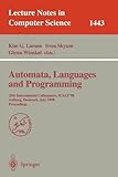 Automata, Languages and Programming : 25th International Colloquium, ICALP `98, Aalborg, Denmark, July 13-17, 1998, Proceedings, , 3540647813