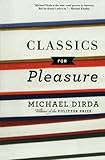 Classics for Pleasure (Harvest Book) by Michael Dirda