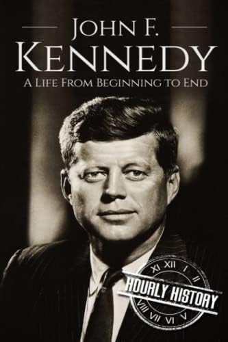John F. Kennedy: His Life and Legacy: Sommer, Shelley
