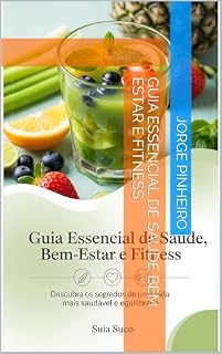 Livro Guia Essencial de Saude Bem Estar e Fitness