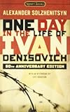 One Day in the Life of Ivan Denisovich: Written by Aleksandr Isaevich Solzhenitsyn, 2008 Edition, Publisher: Signet Classic [Mass Market Paperback]