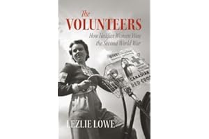The Volunteers: How Halifax Women Won the Second World War