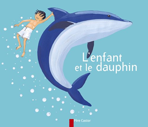 L' enfant et le dauphin