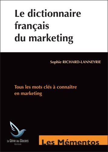 Le  dictionnaire français du marketing