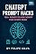 Livro ChatGPT Prompt Hacks: 100+ Ready-to-Use Scripts for Every Need
