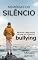 Livro MEMÓRIAS DO SILÊNCIO (capa nova): Relatos e reflexões de uma ex-vítima do BULLYING