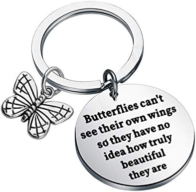 Butterfly Keychain Butterflies Can't See Their Own Wings Inspirational Butterfly Quote Keychain Graduation Gift Best Friend Encouragement Gifts