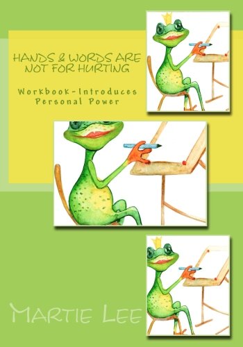 Hands & Words Are Not For Hurting: Workbook Hands & Words Are Not For Hurting: Workbook